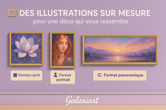 🖼️ Des Illustrations Galaxiart sur Mesure – Pour une Déco qui Vous Ressemble 💎